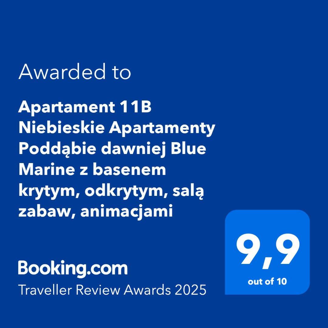 Apartament 11B Niebieskie Apartamenty Poddabie Dawniej Blue Marine Z Basenem Krytym, Odkrytym, Sala Zabaw, Animacjami 외부 사진
